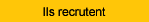 Les entreprises qui recrutent